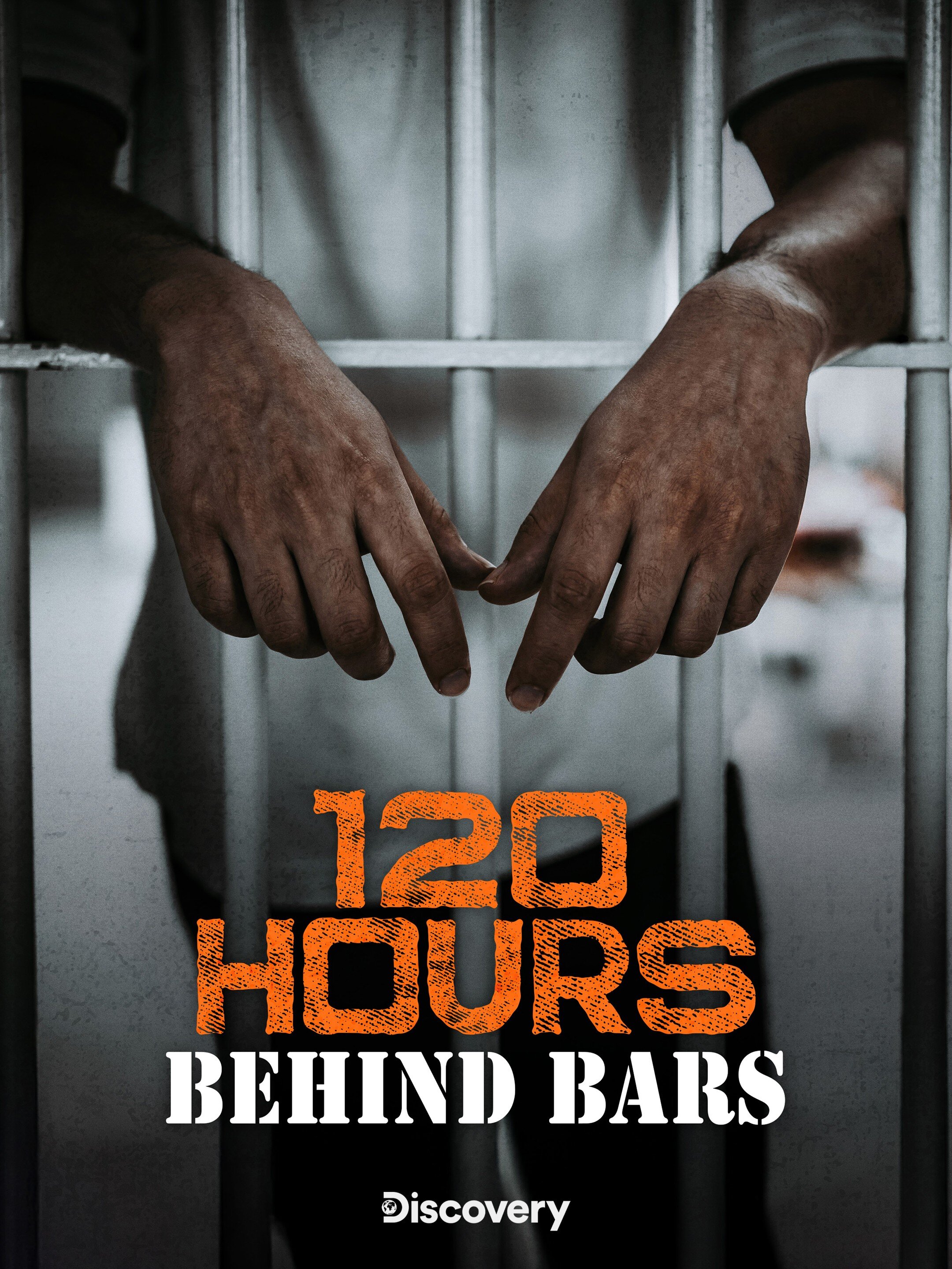 120 Hours Behind Bars poster