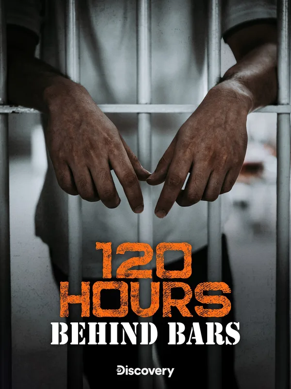 120 Hours Behind Bars poster