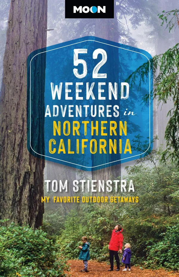 52 Weekend Adventures in Northern California poster
