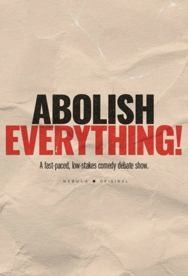Abolish Everything! poster