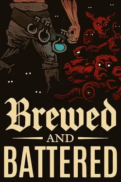 Brewed and Battered poster