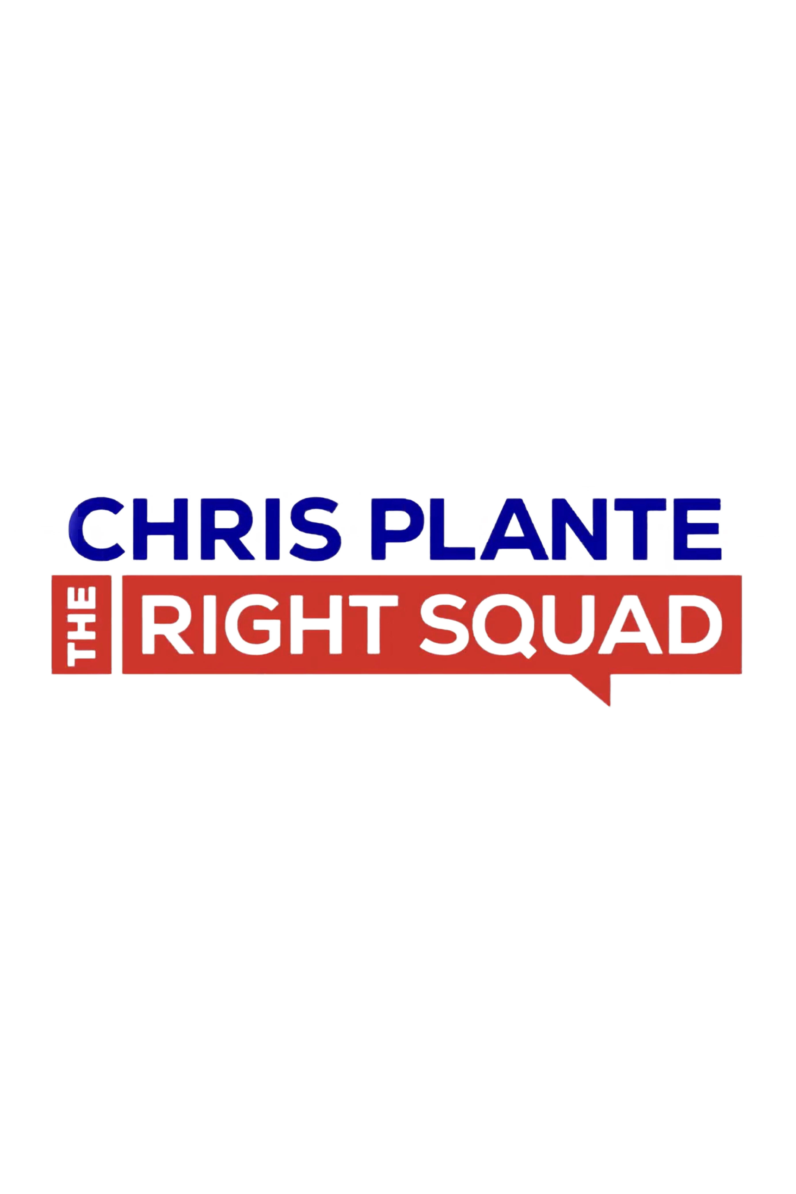 Chris Plante: The Right Squad poster