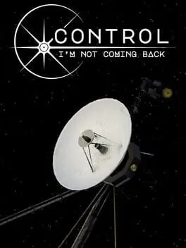 Control, I'm Not Coming Back poster