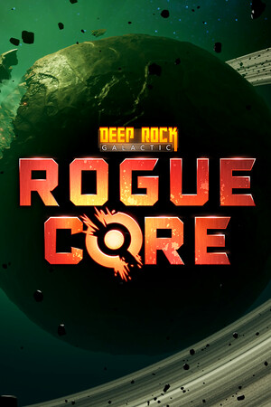 Deep Rock Galactic: Rogue Core poster