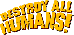Destroy All Humans! poster