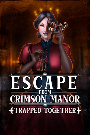Escape From Crimson Manor: Trapped Together poster