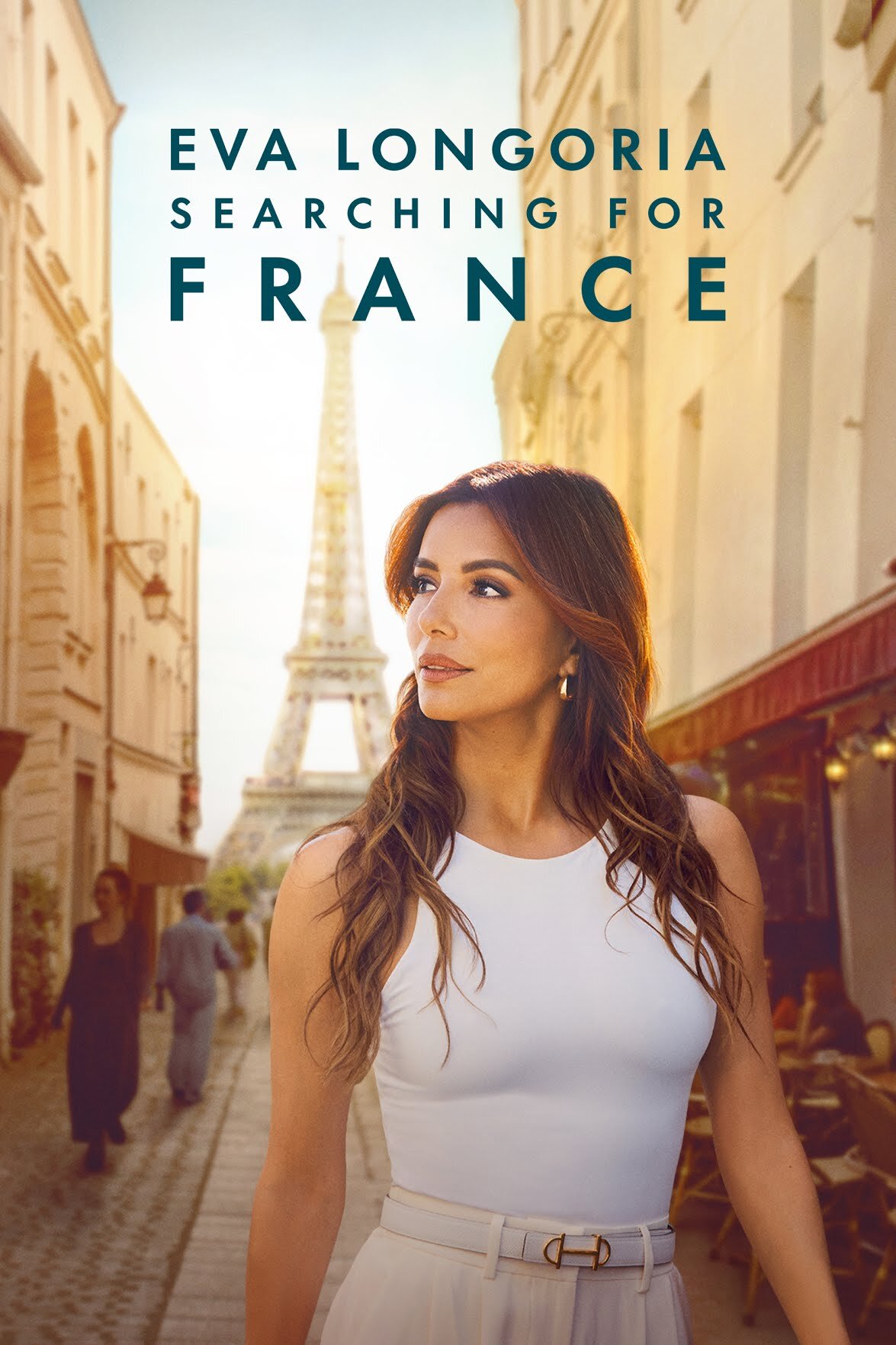 Eva Longoria: Searching for France poster