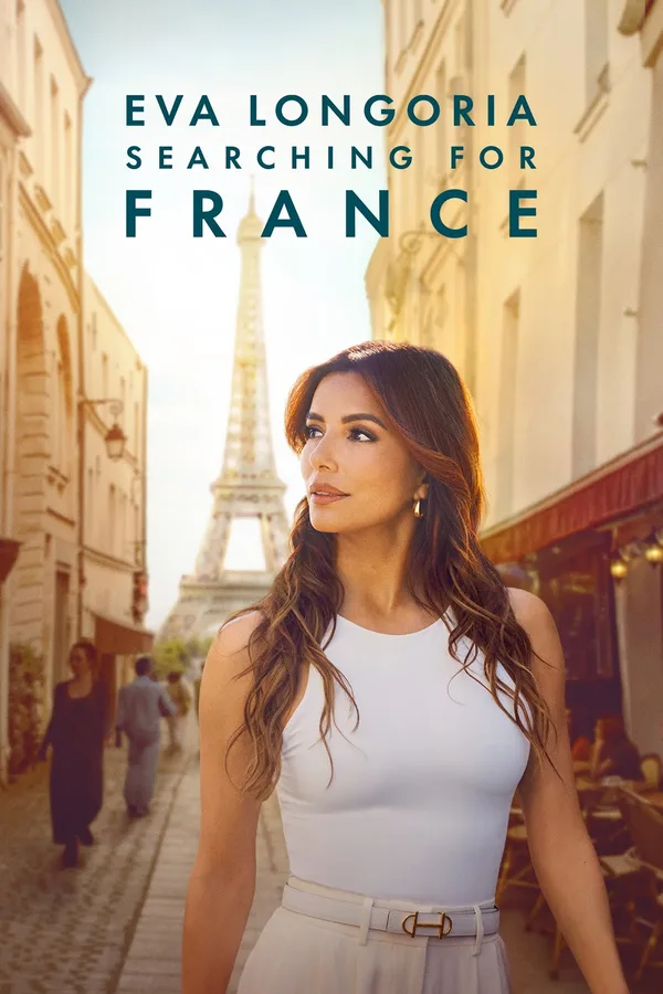 Eva Longoria: Searching for France poster