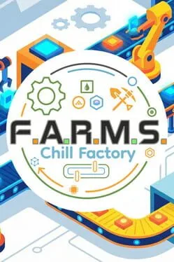 F.A.R.M.S.: Chill Factory poster