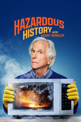 Hazardous History with Henry Winkler poster