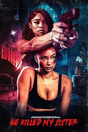 He Killed My Sister poster