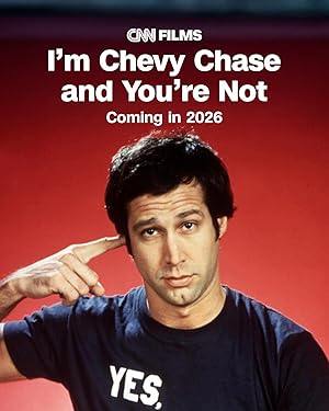 I'm Chevy Chase and You're Not poster