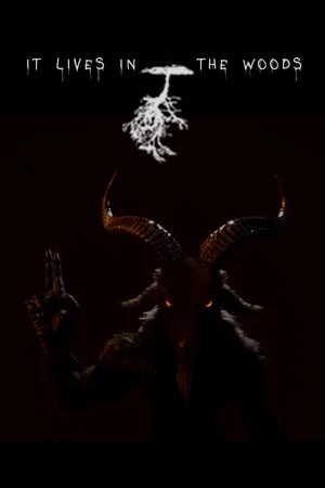 ItLivesInTheWoods poster