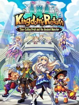 Kingdom's Return: Time-Eating Fruit and the Ancient Monster poster
