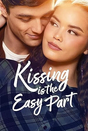 Kissing Is the Easy Part poster