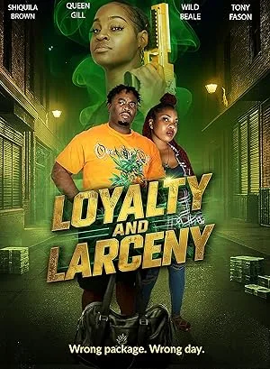 Loyalty and Larceny poster
