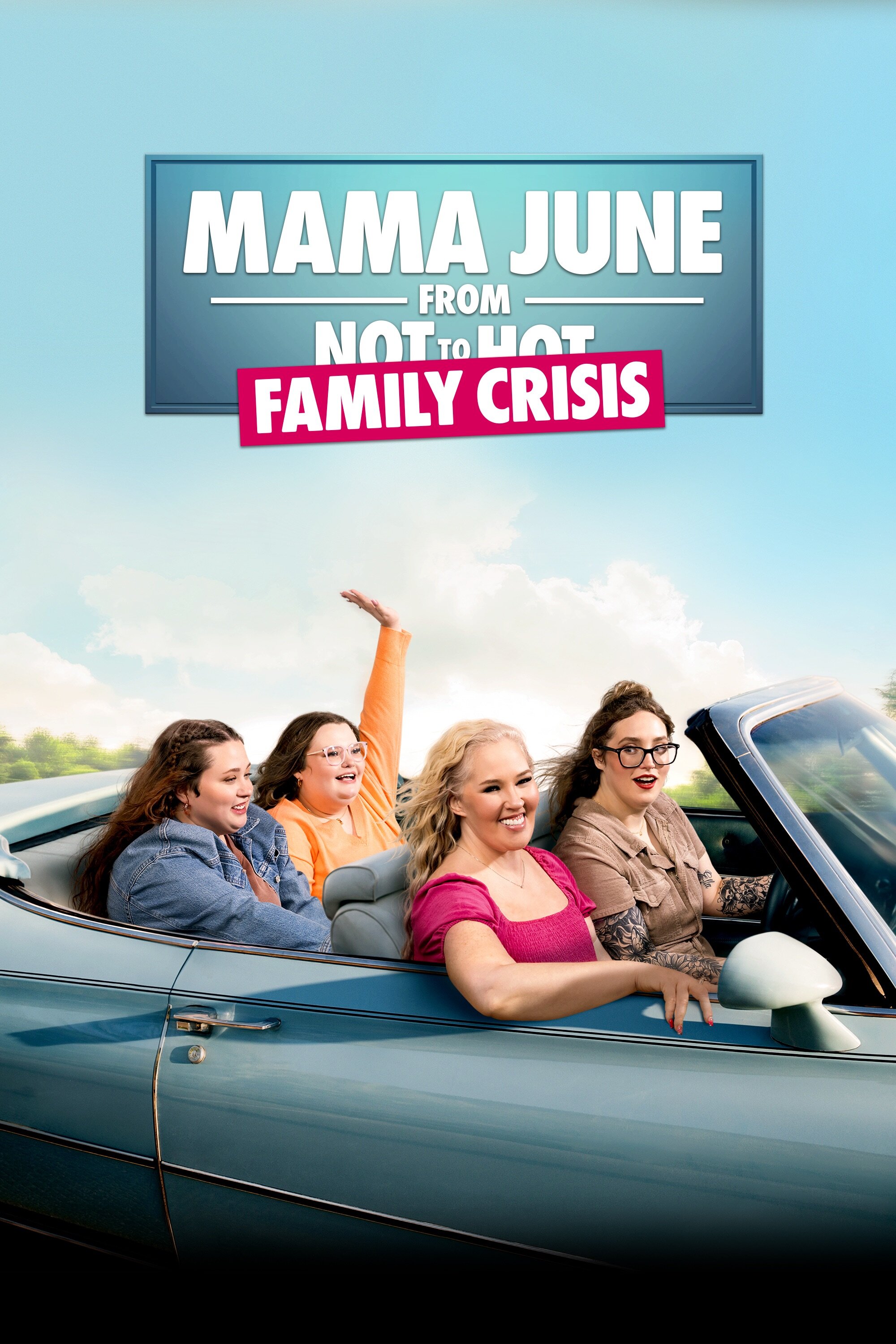 Mama June: From Not to Hot poster
