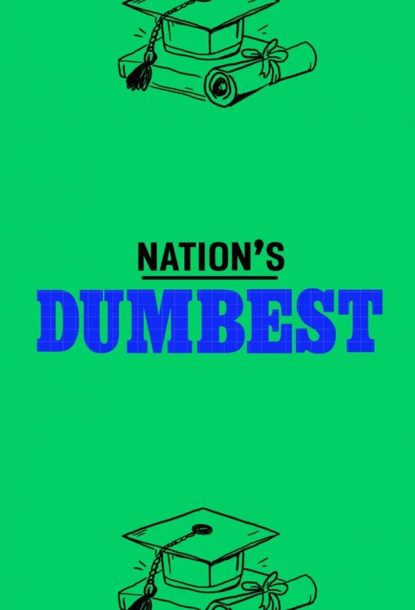 Nation's Dumbest poster