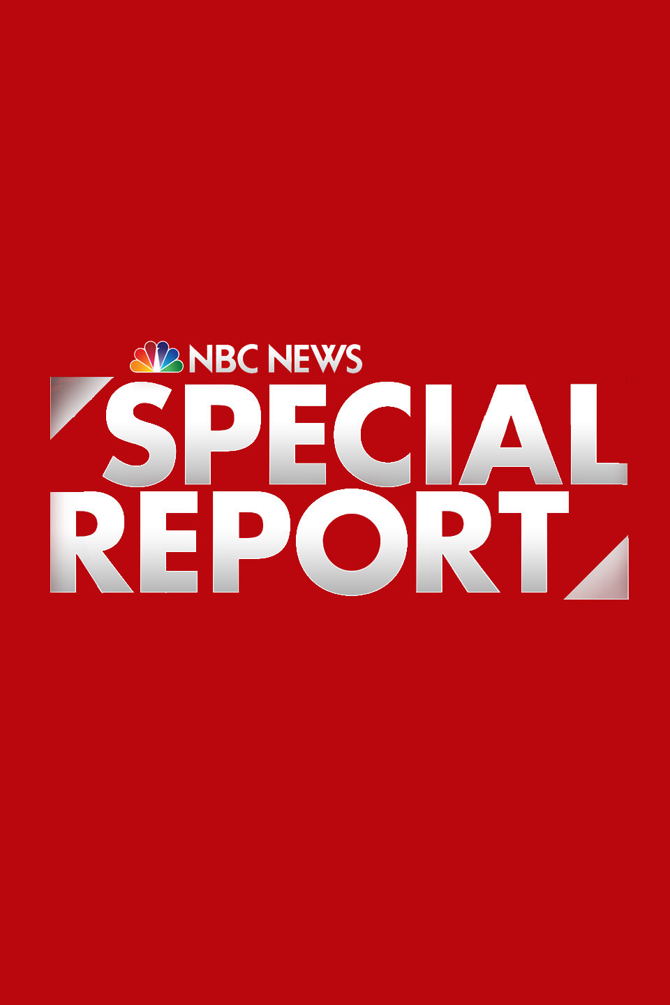 NBC News Special Report poster