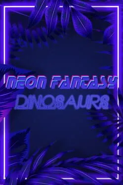 Neon Fantasy: Dinosaurs poster