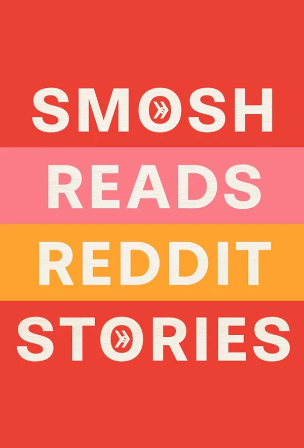 Smosh Reads Reddit Stories poster