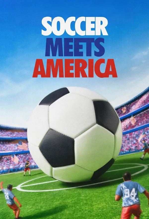 Soccer Meets America poster