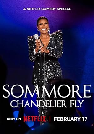 Sommore: Chandelier Fly poster