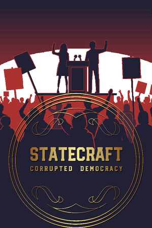 Statecraft: Corrupted Democracy poster