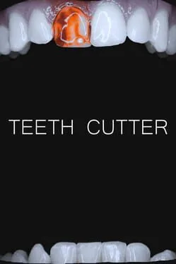 Teeth Cutter poster