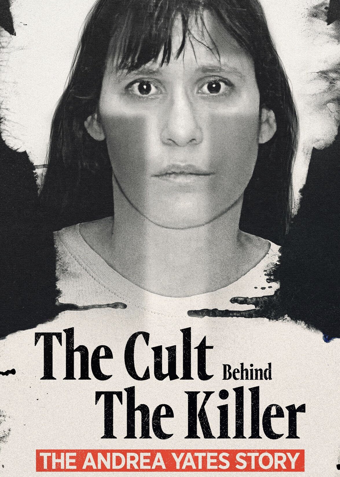 The Cult Behind the Killer: The Andrea Yates Story poster
