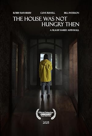 The House Was Not Hungry Then poster
