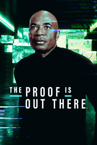 The Proof Is Out There poster