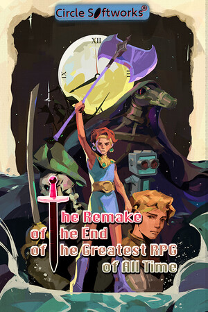 The Remake of the End of the Greatest RPG of All Time poster