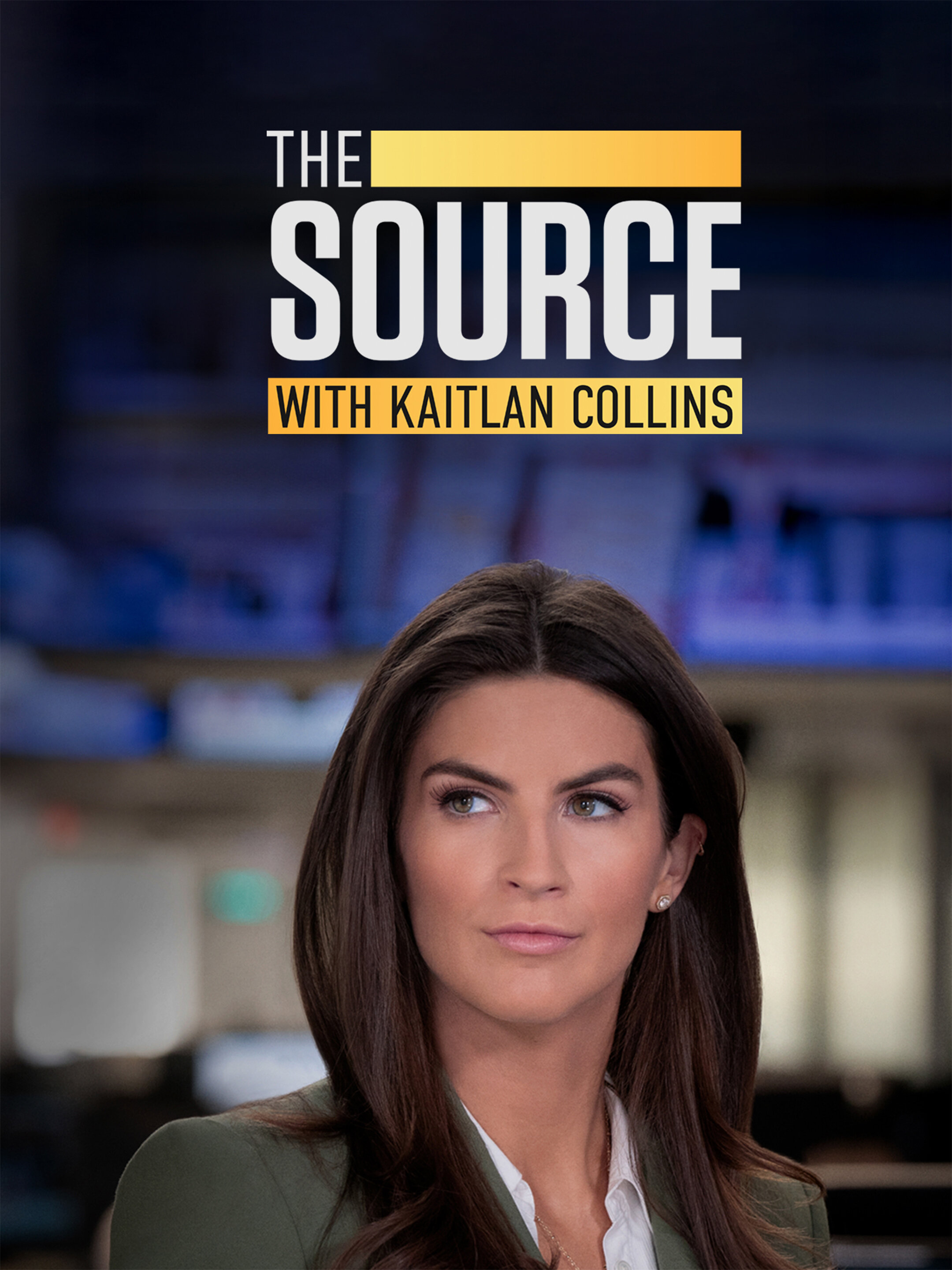 The Source with Kaitlan Collins poster