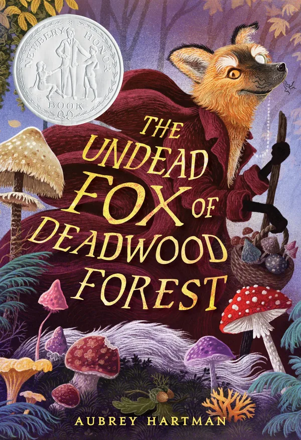The Undead Fox of Deadwood Forest (Newbery Honor Award Winner) poster