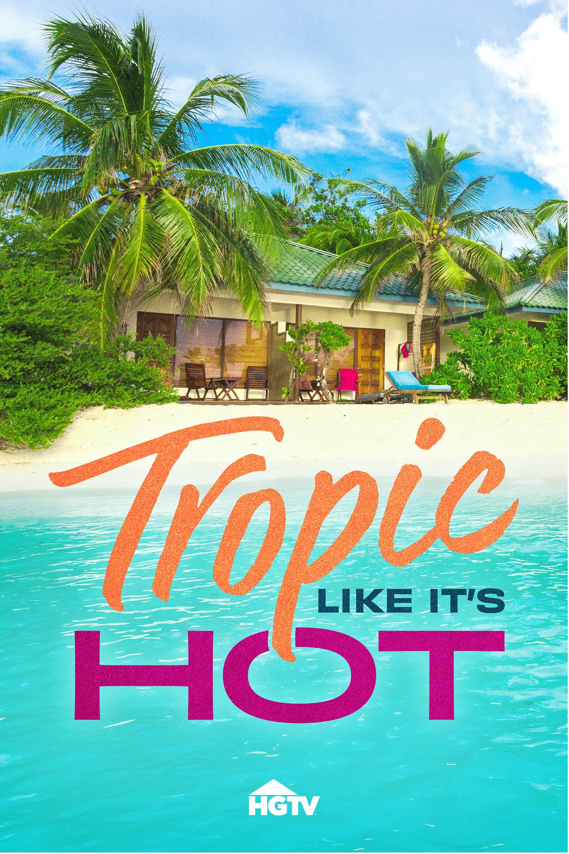 Tropic Like It's Hot poster