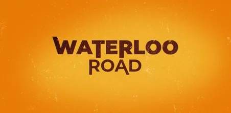 Waterloo Road poster