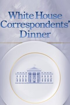 White House Correspondents' Association Dinner poster