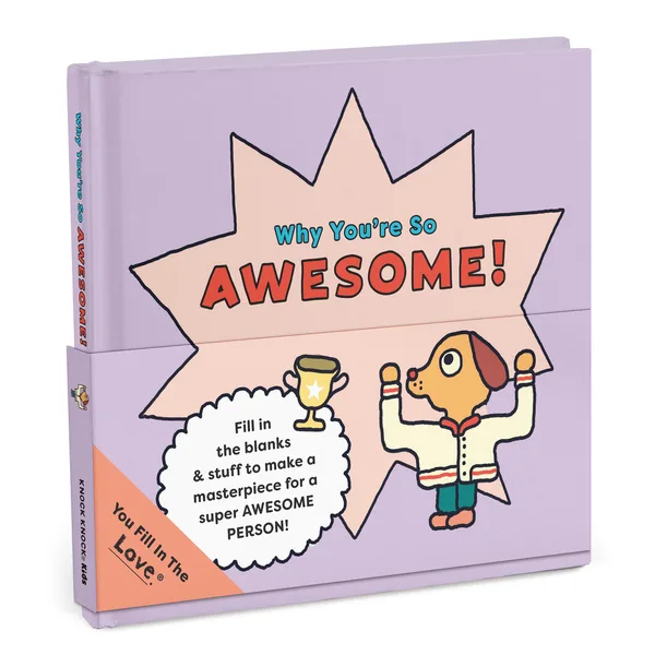 Why You’re So Awesome!: Fill-in-the-Love Book poster